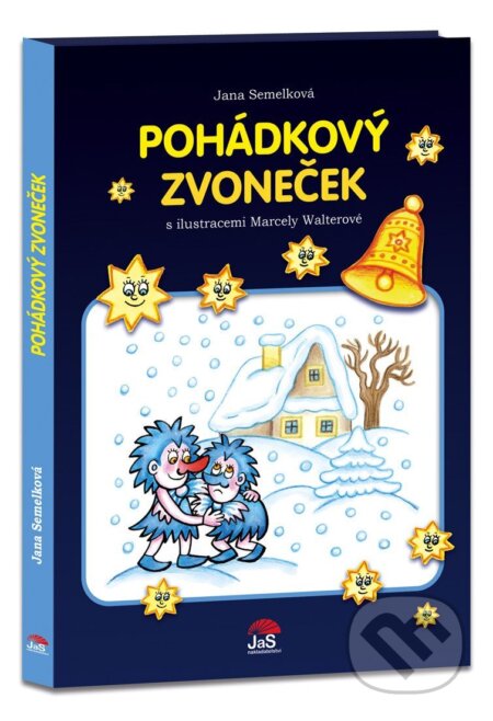 Kniha: Pohádkový zvoneček (Jana Semelková)