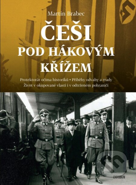 Kniha: Češi pod hákovým křížem (Martin Brabec). Universum, 2026