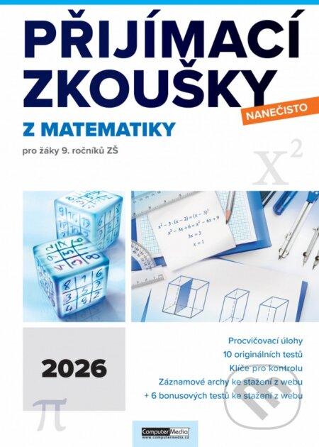 Kniha: Přijímací zkoušky z matematiky - Nanečisto (Computer Media)