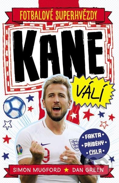 Kniha: Kane. Fotbalové superhvězdy (Simon Mugford)