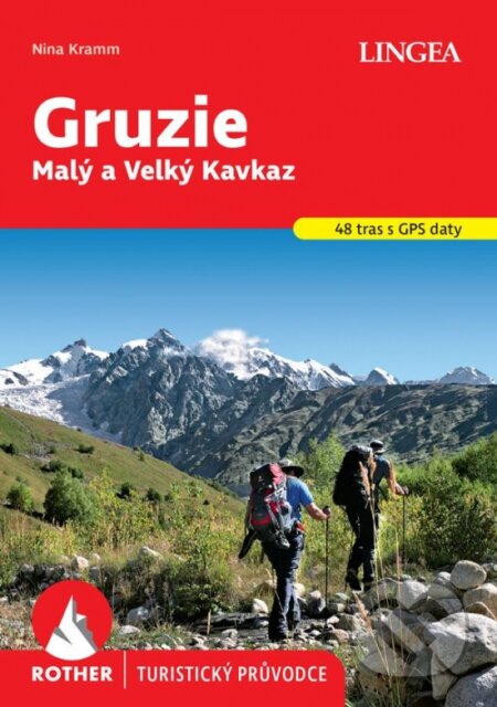Kniha: Gruzie - Malý a Velký Kavkaz - turistický průvodce Rother (Lingea)