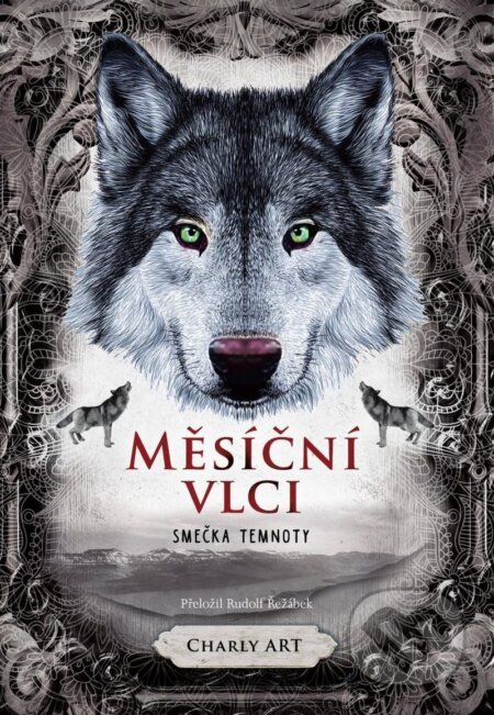 Smečka temnoty - Art Charly - kniha z kategorie Pro děti