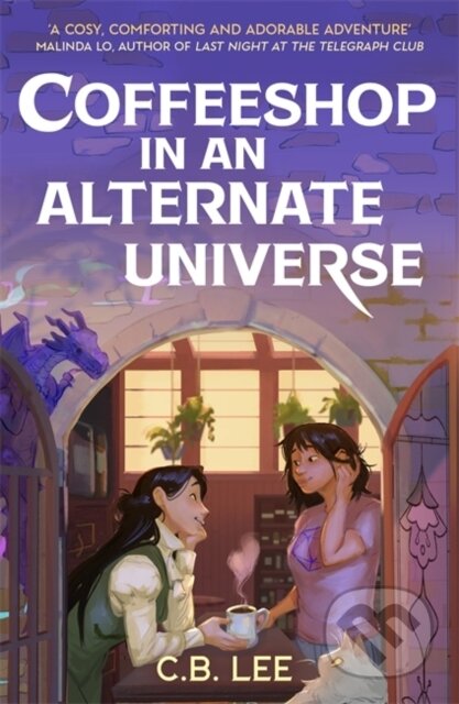 Kniha: Coffeeshop in an Alternate Universe (C.B. Lee)