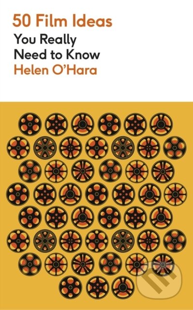 50 Film Ideas You Really Need to Know - Helen O’Hara - kniha z kategorie Film