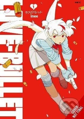 Kniha Love Bullet, Vol. 1