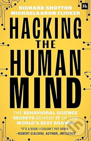 Kniha: Hacking The Human Mind (MichaelAaron Flicker). , 2025