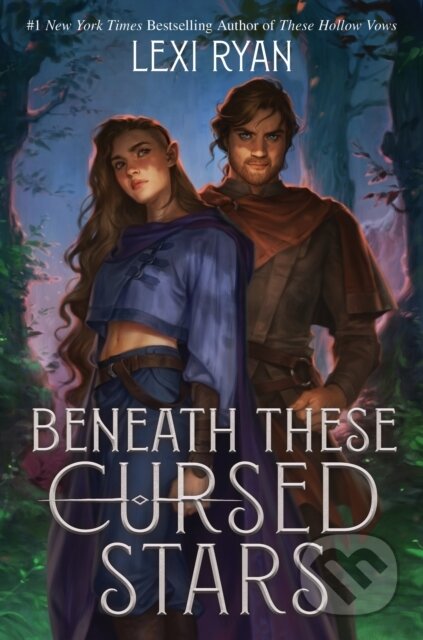 Kniha: Beneath These Cursed Stars (Lexi Ryan)