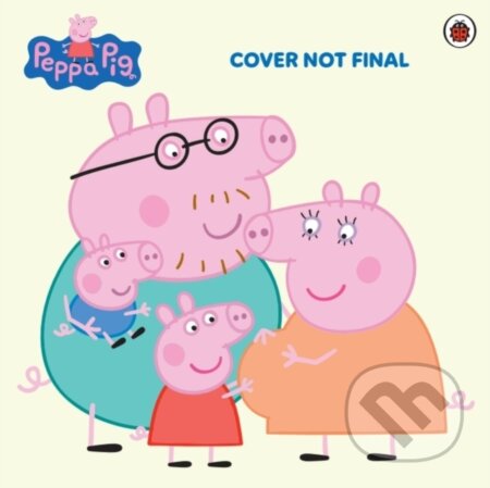 Kniha: Peppa Pig: Peppa's New Baby Sister (Peppa Pig)
