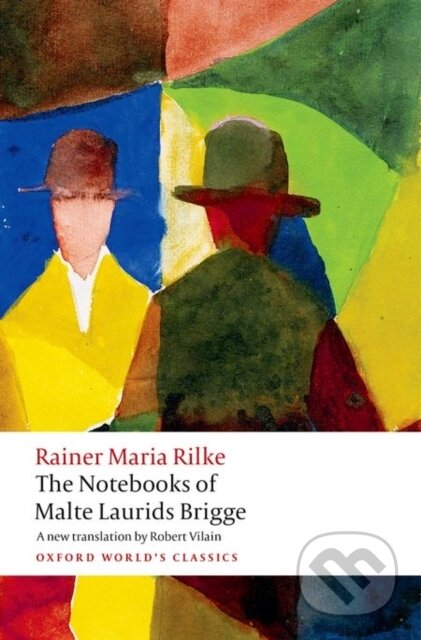 Kniha: The Notebooks of Malte Laurids Brigge (Rainer Maria Rilke)