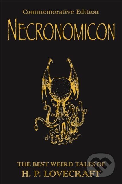 Necronomicon - H.P. Lovecraft, Gollancz, 2008