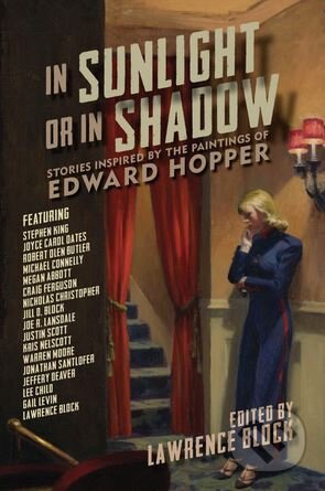 In Sunlight or In Shadow - Lawrence Block, W. W. Norton & Company, 2016
