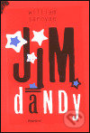 Jim Dandy - William Saroyan, Knižní klub, 2000