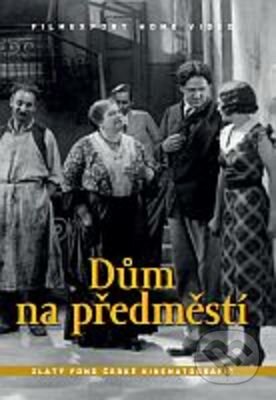 Dům na předměstí - Miroslav Cikán, Filmexport Home Video, 1933