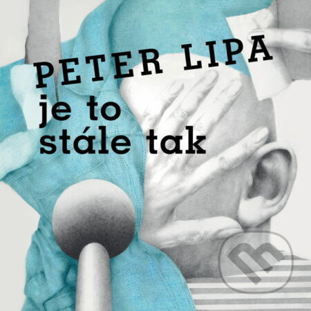 Peter Lipa:  Je To Stale Tak LP - Peter Lipa