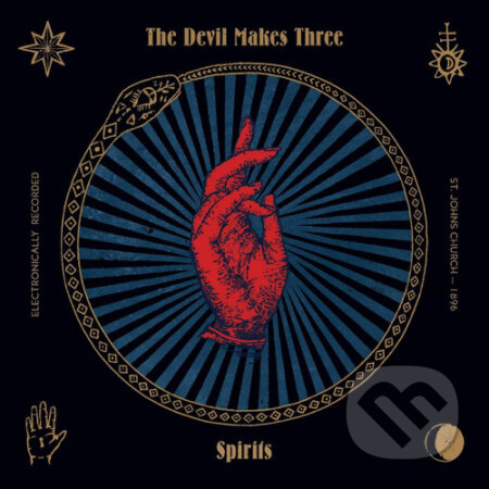 Devil Makes Three: Spirits - Devil Makes Three