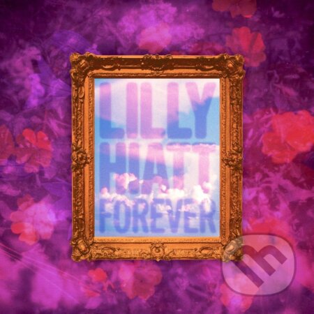 Lilly Hiatt: Forever LP - Lilly Hiatt