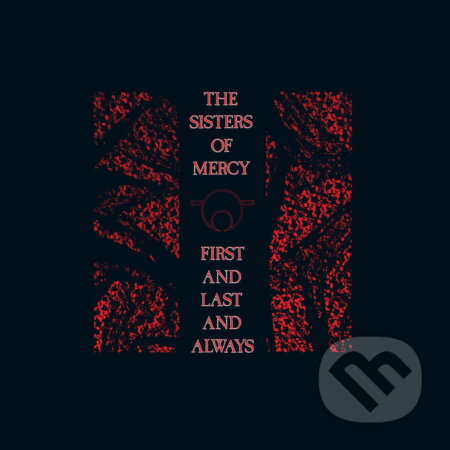 Hudobné CD: Sisters Of Mercy:  First And Last And Always LP (Warner Music)