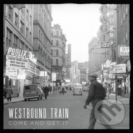 Westbound Train: Come & Get It LP - Westbound Train