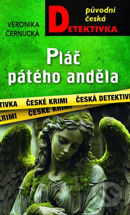 Pláč pátého anděla - Veronika Černucká - kniha z kategorie Detektivky