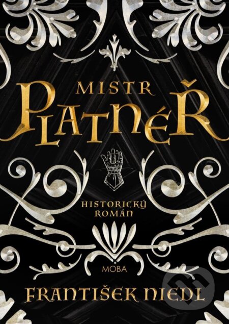 Kniha: Mistr platnéř (František Niedl)