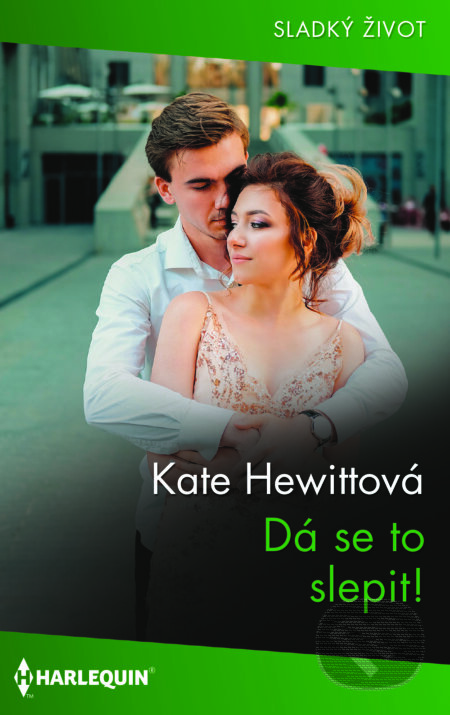 E-kniha: Dá se to slepit! (Kate Hewitt)
