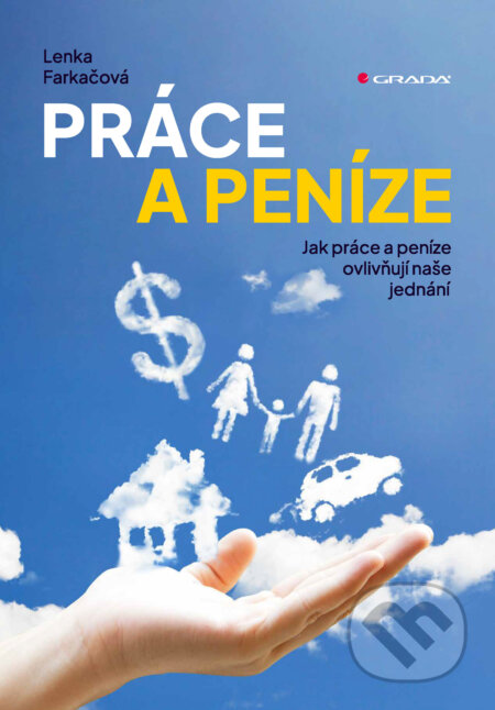 E-kniha: Práce a peníze (Lenka Farkačová)