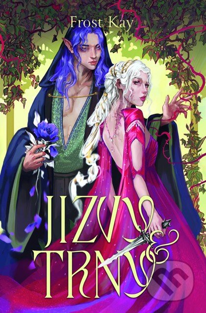 Jizvy a trny - Frost Kay - kniha z kategorie Fantasy