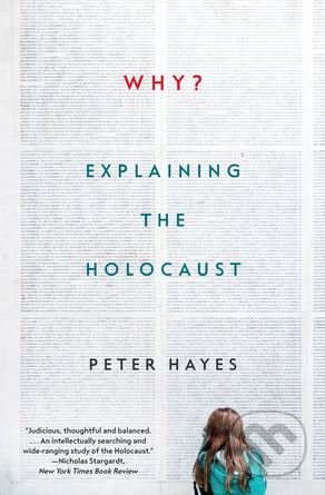 Why? - Peter Hayes, W. W. Norton & Company, 2018