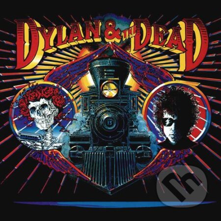 Bob Dylan: The Grateful Dead - Dylan & The Dead LP - Bob Dylan, Warner Music, 2018
