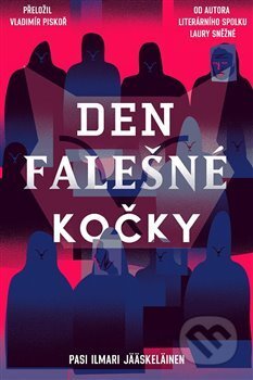 Den falešné kočky - Pasi Ilmari Jääskeläinen, Paseka, 2018