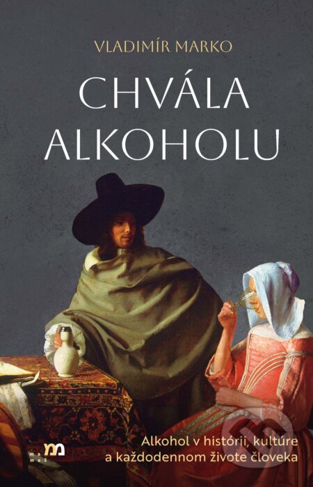 E-kniha: Chvála alkoholu (Vladimír Marko)