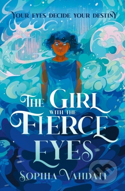 The Girl with the Fierce Eyes - Sophia Vahdati - kniha z kategorie Fantasy