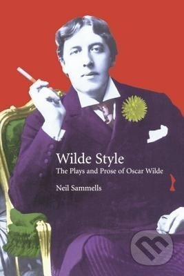 Kniha: Wilde Style (Neil Sammells). Routledge, 2000