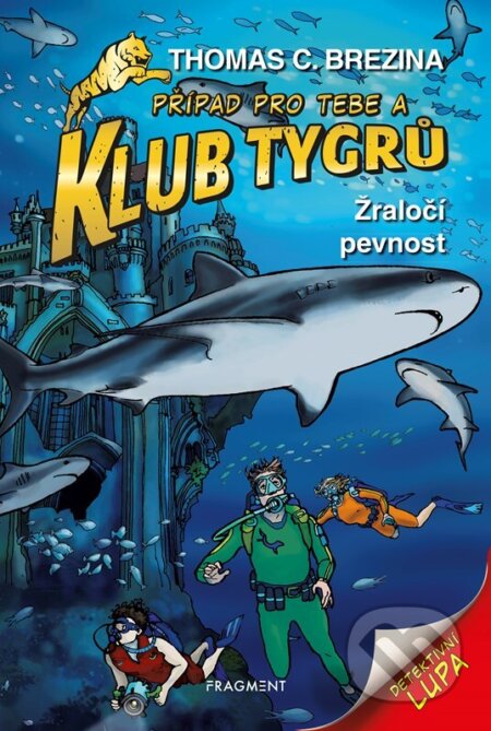 Kniha: Žraločí pevnost (Thomas C. Brezina)