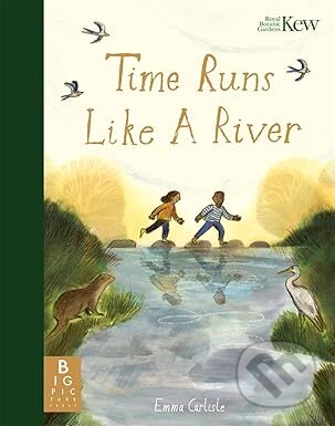 Kniha: Time Runs Like A River (Emma Carlisle)