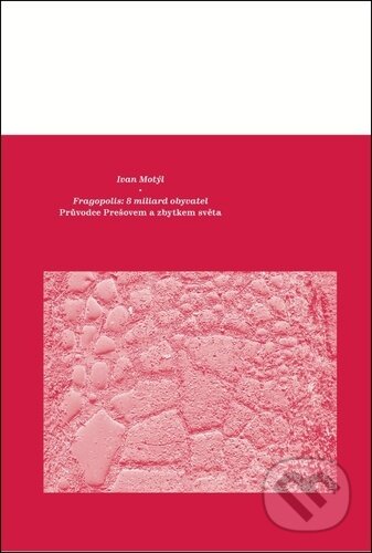 Fragopolis 8 miliard obyvatel koupíte na Martinus.cz