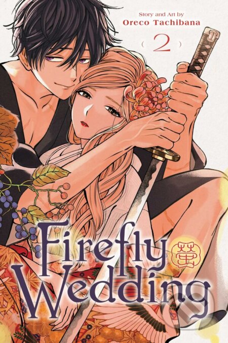Firefly Wedding 2 - Oreco Tachibana - kniha z kategorie Komiksy