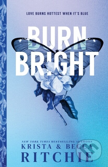 Kniha: Burn Bright (Krista Ritchie)