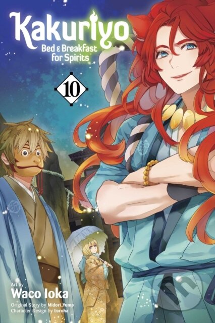 Kniha: Kakuriyo: Bed & Breakfast for Spirits, Vol. 10 (Midori Yuma a Waco Ioka). Viz Media, 2025