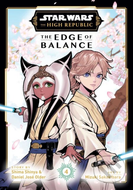 Kniha: Star Wars: The High Republic: The Edge of Balance 4 (Shima Shinya a Daniel Older)
