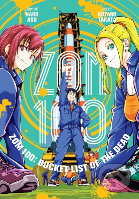 Zom 100: Bucket List of the Dead 17 - Haro Aso, Kotaro Takata (ilustrátor) - kniha z kategorie Komiksy