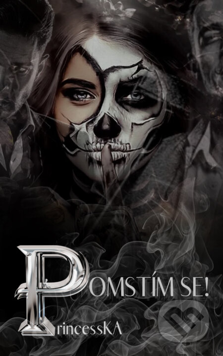 E-kniha: Pomstím se! (PrincessKA)