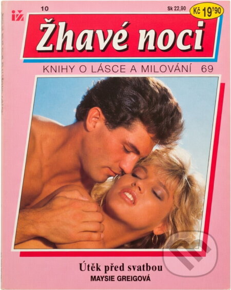 Kniha: Útěk před svatbou (Maysie Greig). Ivo Železný, 1993