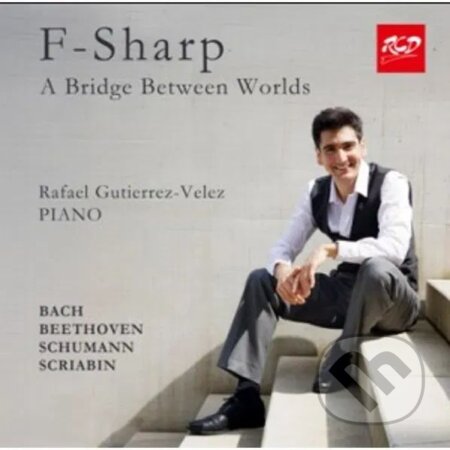 Hudební CD: Rafael Gutierrez: Velez: F-Sharp (Piano) (Fermata CZ)