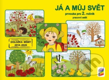Já a můj svět 2 - prvouka (pracovní sešit)