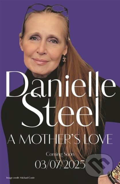 Kniha: A Mother’s Love (Danielle Steel)