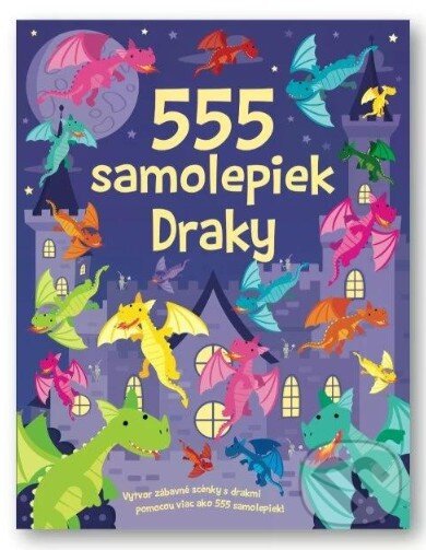 555 samolepiek: Draky - kniha z kategorie Samolepky