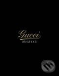 Gucci by Gucci - Sarah Mower, Thames & Hudson, 2006