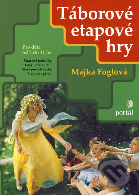 Táborové etapové hry - Majka Foglová, Portál, 2006