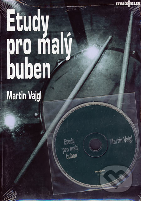 Etudy pro malý buben - Martin Vajgl, Muzikus, 2001